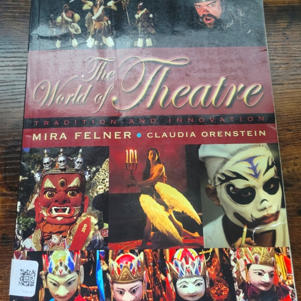 The World of Theatre Tradition and Innovation